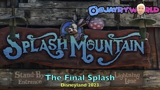 Disneyland Splash Mountain Finale - The Final ride before Splash Mountain Closed