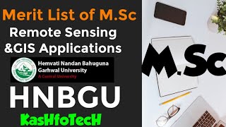 HNBGU Third Merit List of M.Sc. Remote Sensing &GIS Applications