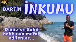 İNKUMU - BARTIN  GİTMEYİ PLANLAYANLAR için  SAHİLİ ve DENİZ DETAYLARI