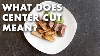 What Does "Center Cut" Mean When Referring to Meat? - Q & A Video