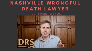 Nashville Wrongful Death Lawyer  - 5 Things to Know