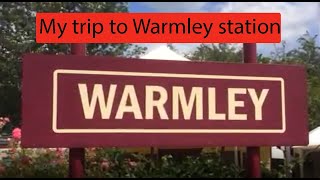 My trip to Warmley station