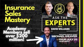 Ask the Experts!!! $200+ Million In Sales w/ Michael Weever!!!