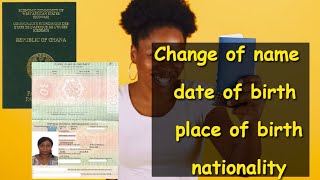 Passport data changes? ( name, date/place of birth, nationality etc )