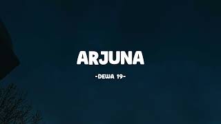 Dewa 19 - Arjuna - Lirik Musik Senja