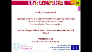 ICARUS Lecture #5 Digitized archival materials from different corners of Europe by EDT partners.