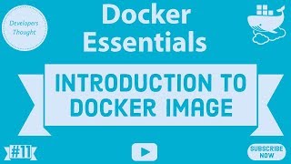 Introduction to Docker Image | Docker Essentials | #11