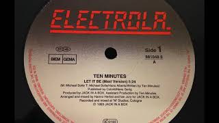 Ten Minutes - Let It Be