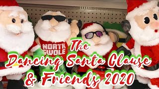 The Dancing Santa Claus & Friends 2020.