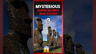 The Mystery of Easter Island's Moai Statues 😱😨