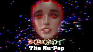 Bobobot - Nu-Pop  (Official Music Video)