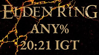 Elden Ring - Any% Speedrun in 20:21 IGT | Unrestricted