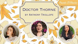 Doctor Thorne by Anthony Trollope || Passed-It Classics