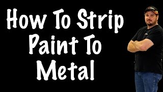 Q&A How Do I Strip My Car Paint To Metal?