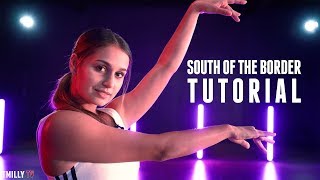 Ed Sheeran & Camila Cabello - South of the Border - Dance Tutorial by Erica Klein [PART 1]