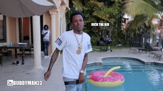 BuddyMan:: Who got buddies Webisode 1 with Rich The Kid