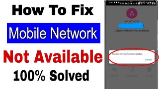 Mobile Network Not Available || mobile network not  available problem solution 100% solved