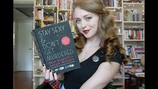 Thoughts on "Stay Sexy and Don't Get Murdered" by Karen Kilgariff and Georgia Hardstark