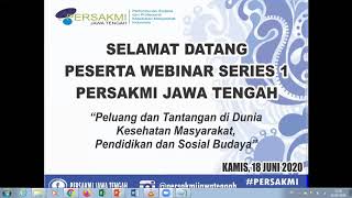 Webinar Series 1 Persakmi Jawa Tengah