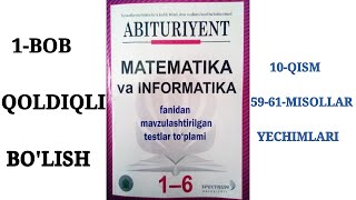 1-Bob.Natural va butun sonlar.5.Qoldiqli bo'lish.10-QISM YECHIMLARI