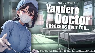 Yandere Doctor Likes You? [F4M] [Stalker] [Shy Listener] [Coaxing] [Preview] GF ASMR Roleplay Audio