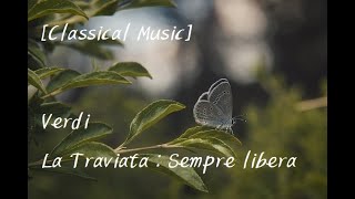 [Classical Music] Verdi - La Traviata : Sempre libera By Maria Callas