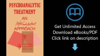 Download Psychoanalytic Treatment: An Intersubjective Approach (Psychoanalytic Inquiry Book Seri PDF