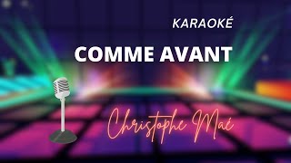 Christophe Maé - Comme avant (Karaoké)