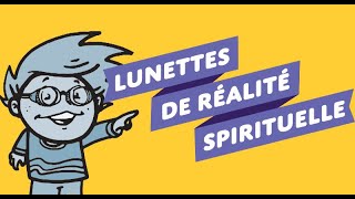 Lunettes de réalité spirituelle