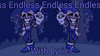 Endless with Lyrics - FNF VS Sonic.EXE 2.0