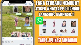 CARA MEMBUAT STIKER WHATSAPP DI IPHONE TERBARU TANPA APLIKASI TAMBAHAN