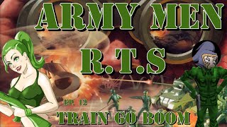 Train Go Boom! - Army Men RTS Mission 12