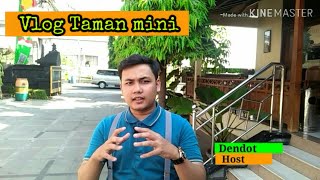 Vlog deny malik taman mini #sumurkidang