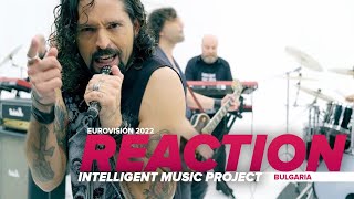 OGAE Ukraine / Eurovision 2022 Reaction. "Intelligent Music Project — Intention" [Bulgaria]