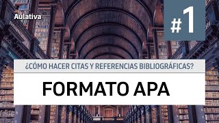 Tutorial: Formato APA. Parte 1 (Citas textuales y parafraseadas)