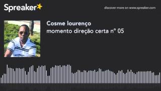 momento direção certa nº 05 (made with Spreaker)