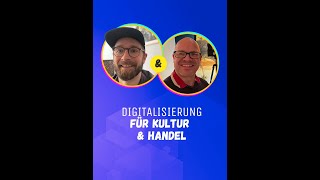 Digitalisierung von Kultur & Handel. Was kommt als nächstes? | DeinCRM Talk