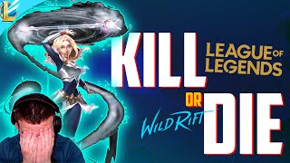 LOL WildRift but after EVERY KILL I DIE