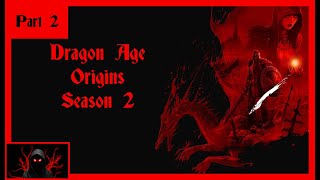 The Grumpiest Elf - Dragon Age Origins S2 pt 2