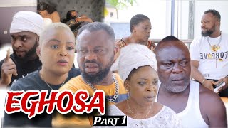 EGHOSA  [PART 1 ]- LATEST BENIN MOVIES 2024