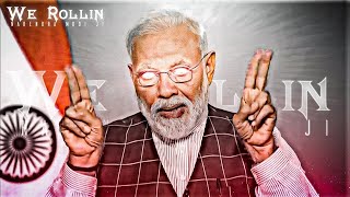 WE ROLLIN - NARENDRA MODI 🔥 - DAKU of India - Attitude status of narendra modi🔥 #shorts #daku