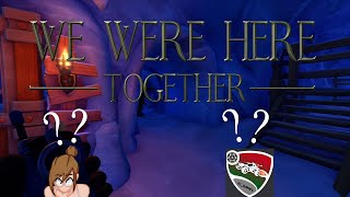 Too Many Levers! We Were Here Together ep. 3