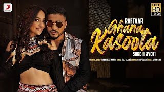 Ghana Kasoota |@Raftaar | Surbhi Jyoti | @Rashmeet Kaur | Latest Hit Dance Song 2021 | Lyrics By RJ