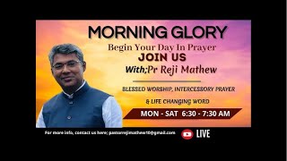 ശത്രുവിനെ നിശബ്ദമാക്കുന്ന ബലം Morning Glory 20/08/2024   Pr Reji Mathew