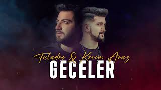 Geceler - Taladro & Kerim Araz (ft. Stres Beats)