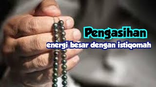 amalan pengasihan energi besar dengan istiqomah