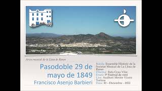 Pasodoble 29 de mayo de 1849 - F.A.Barbieri [Versión S.M. La Llosa de Ranes]