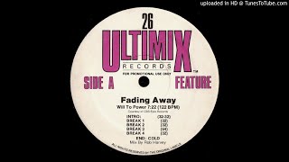 Will To Power - Fading Away (Ultimix Version)