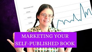 How to market a self-published book: my strategies & summer plans