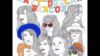 Matt Duncan - Beacon